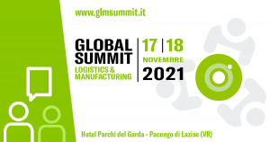 Parteciperemo all'8° Global Summit Logistics & Manufacturing 17 e 18 novembre 2021